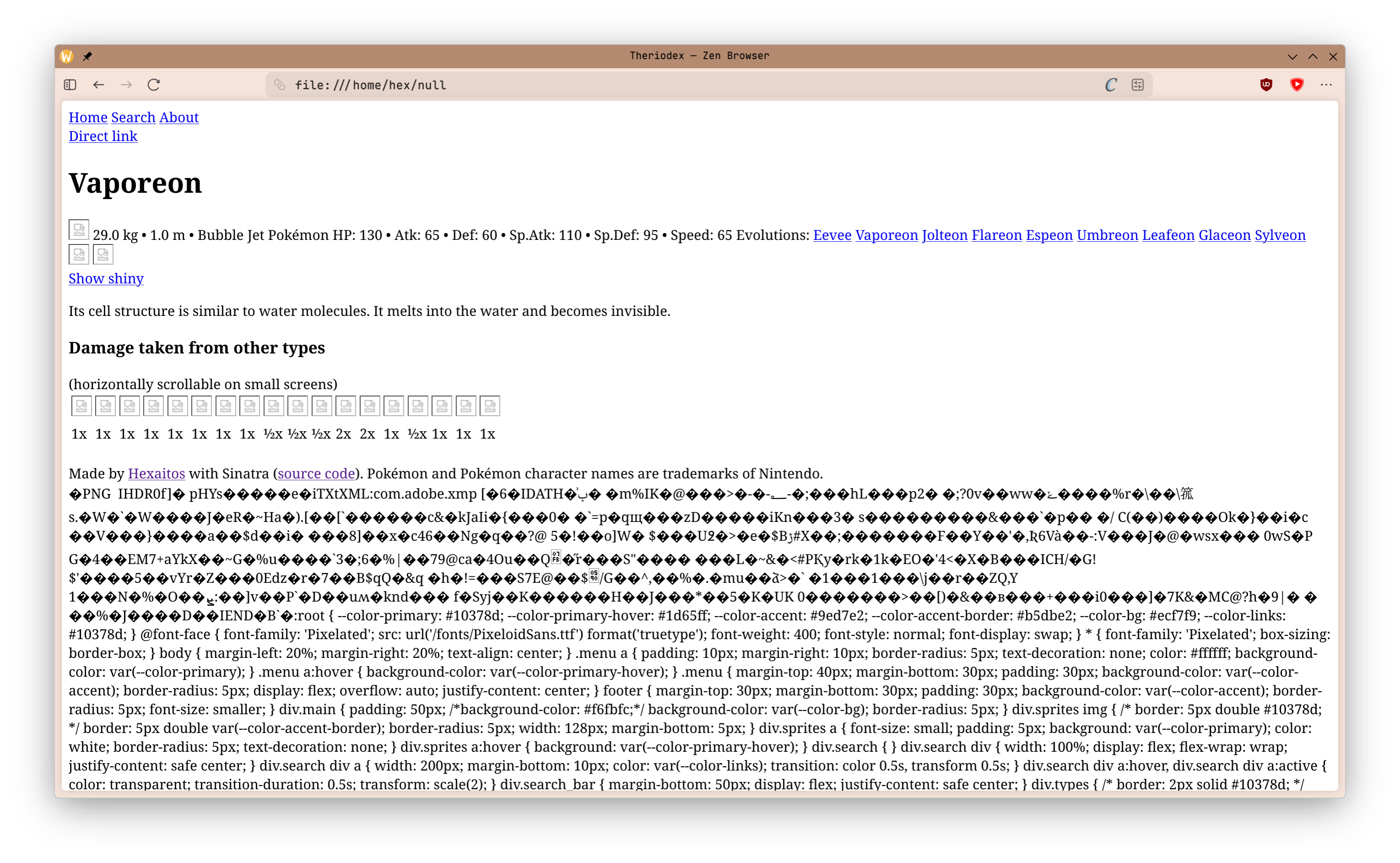 A screenshot from a strange HTML page from my Theriodex showing "Vaporeon", a bunch of corrupted characters and at the bottom just some plain CSS inserted into the output.